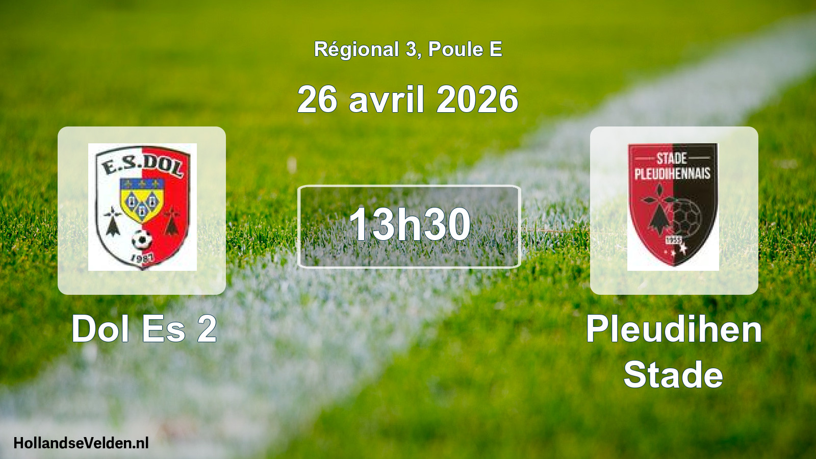 Geplande wedstrijd: Dol Es 2 - Pleudihen Stade (26 avril 2026)