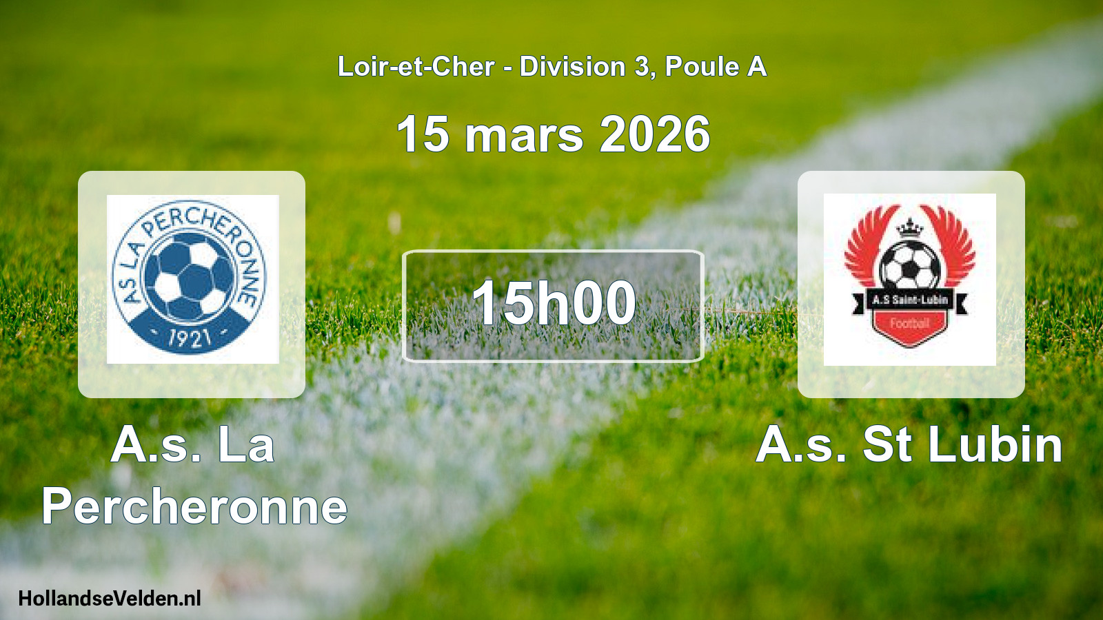 Geplande wedstrijd: A.s. La Percheronne - A.s. St Lubin (15 maart 2026)
