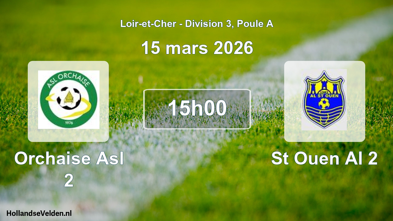 Geplande wedstrijd: Orchaise Asl 2 - St Ouen Al 2 (15 mars 2026)