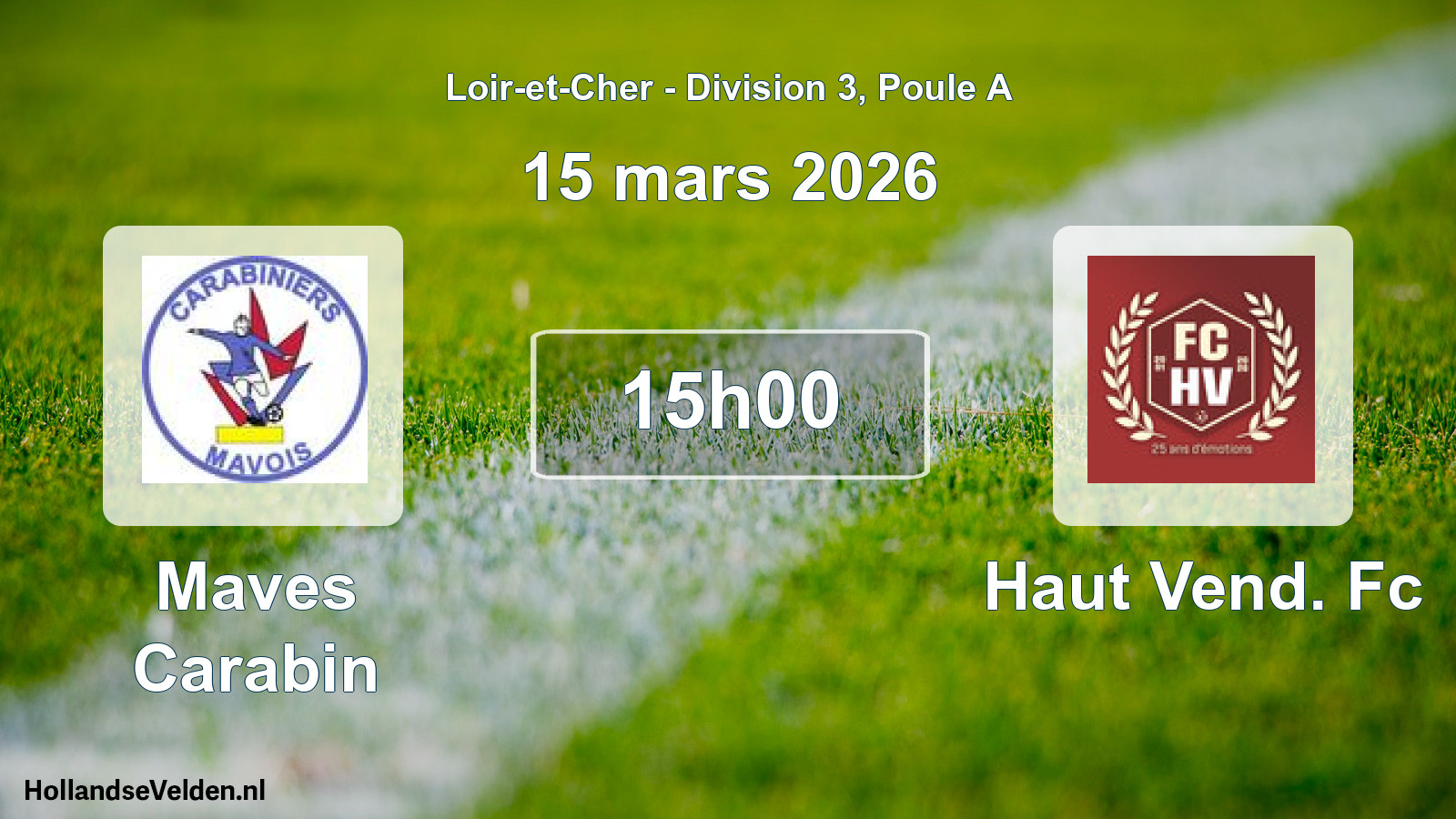 Geplande wedstrijd: Maves Carabin - Haut Vend. Fc (15 mars 2026)