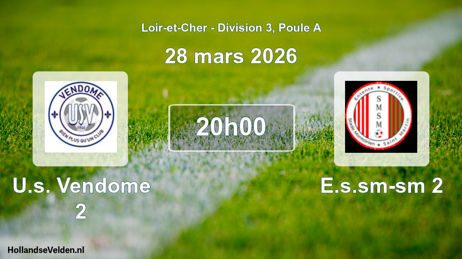 Geplande wedstrijd: U.s. Vendome 2 - E.s.sm-sm 2 (28 mars 2026)