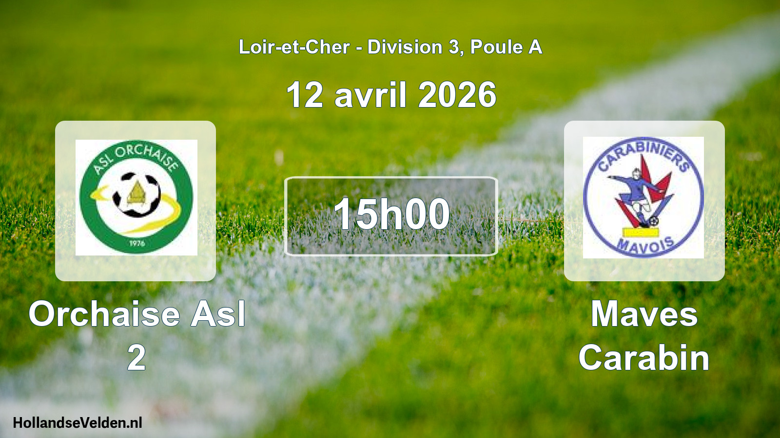 Geplande wedstrijd: Orchaise Asl 2 - Maves Carabin (12 avril 2026)