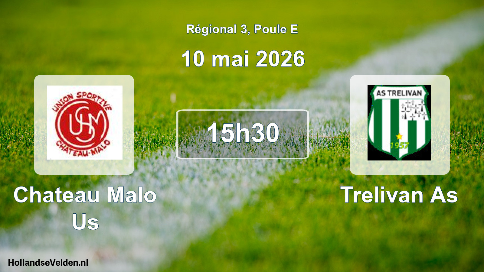 Geplande wedstrijd: Chateau Malo Us - Trelivan As (10 mai 2026)