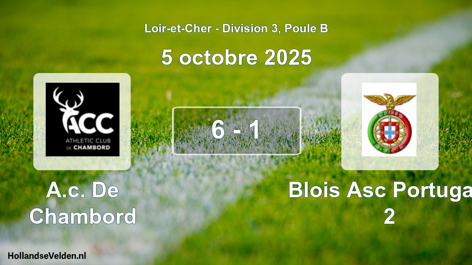 Gespeelde wedstrijd: A.c. De Chambord - Blois Asc Portugais 2 6 - 1 (5 octobre 2025)