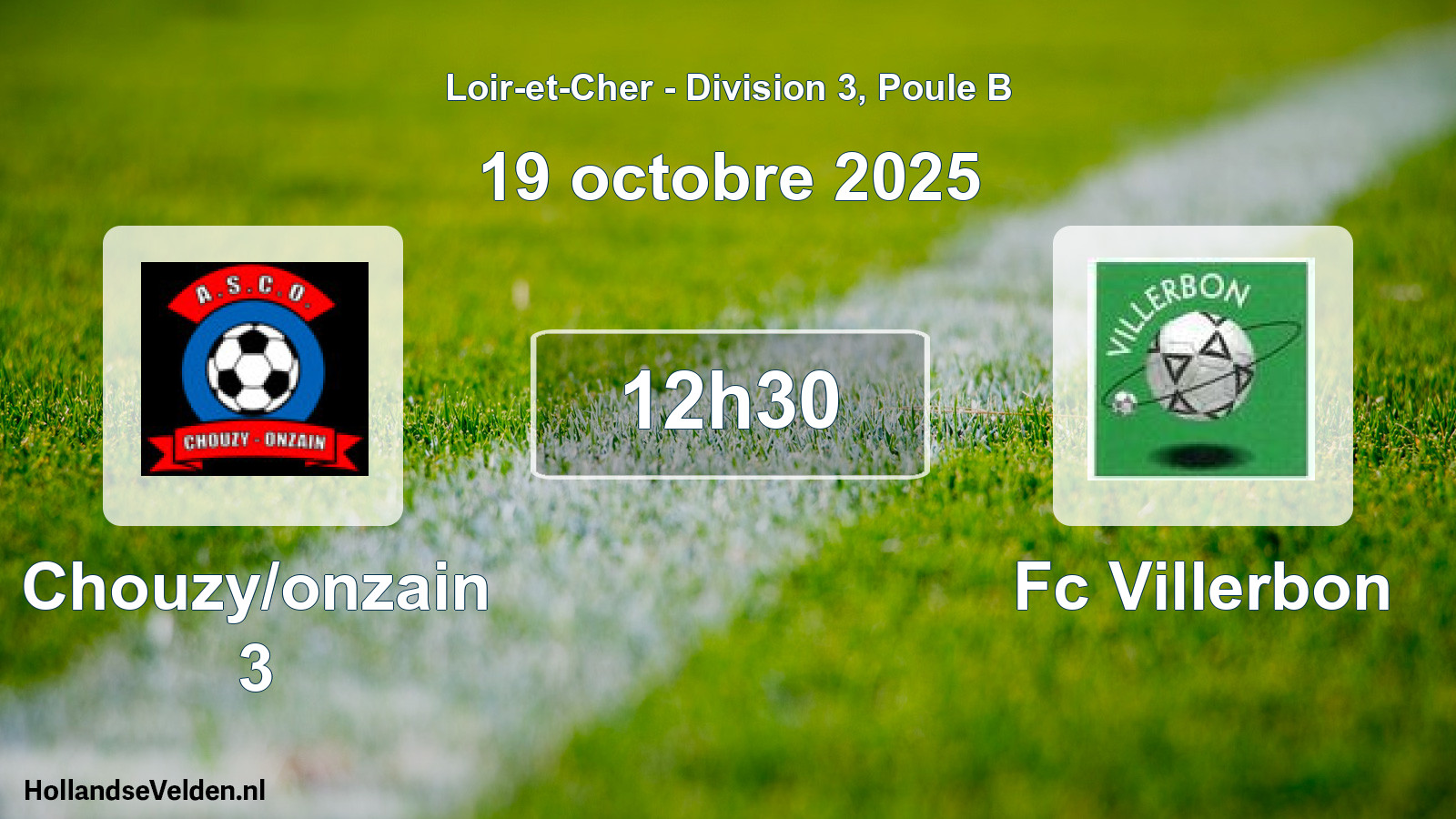 Geplande wedstrijd: Chouzy/onzain 3 - Fc Villerbon (19 octobre 2025)