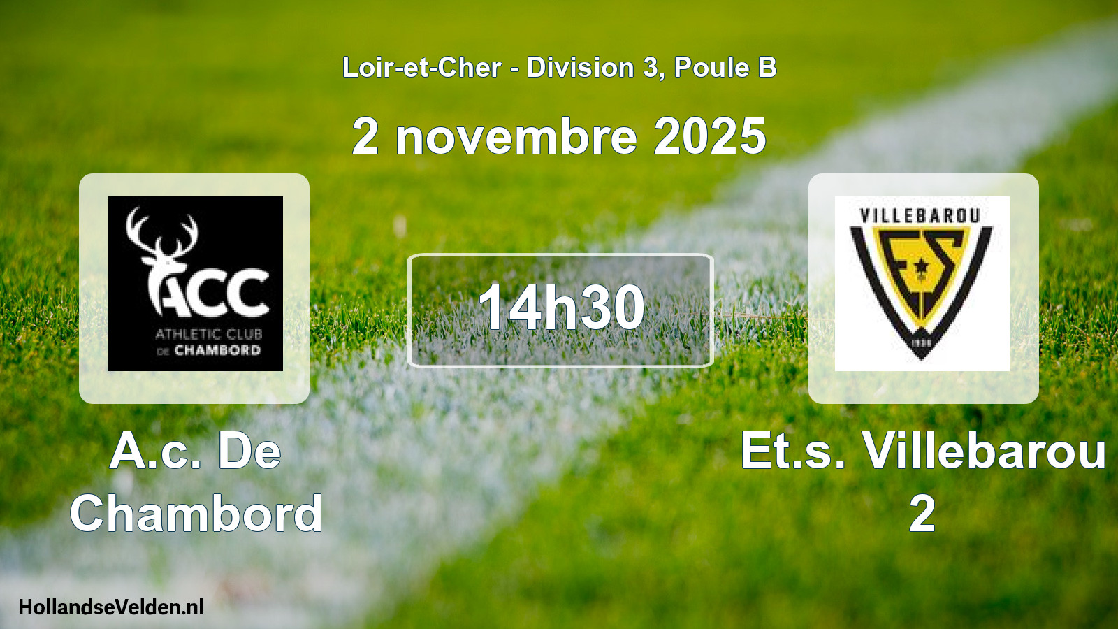 Scheduled Match: A.c. De Chambord - Et.s. Villebarou 2 (2 November 2025)