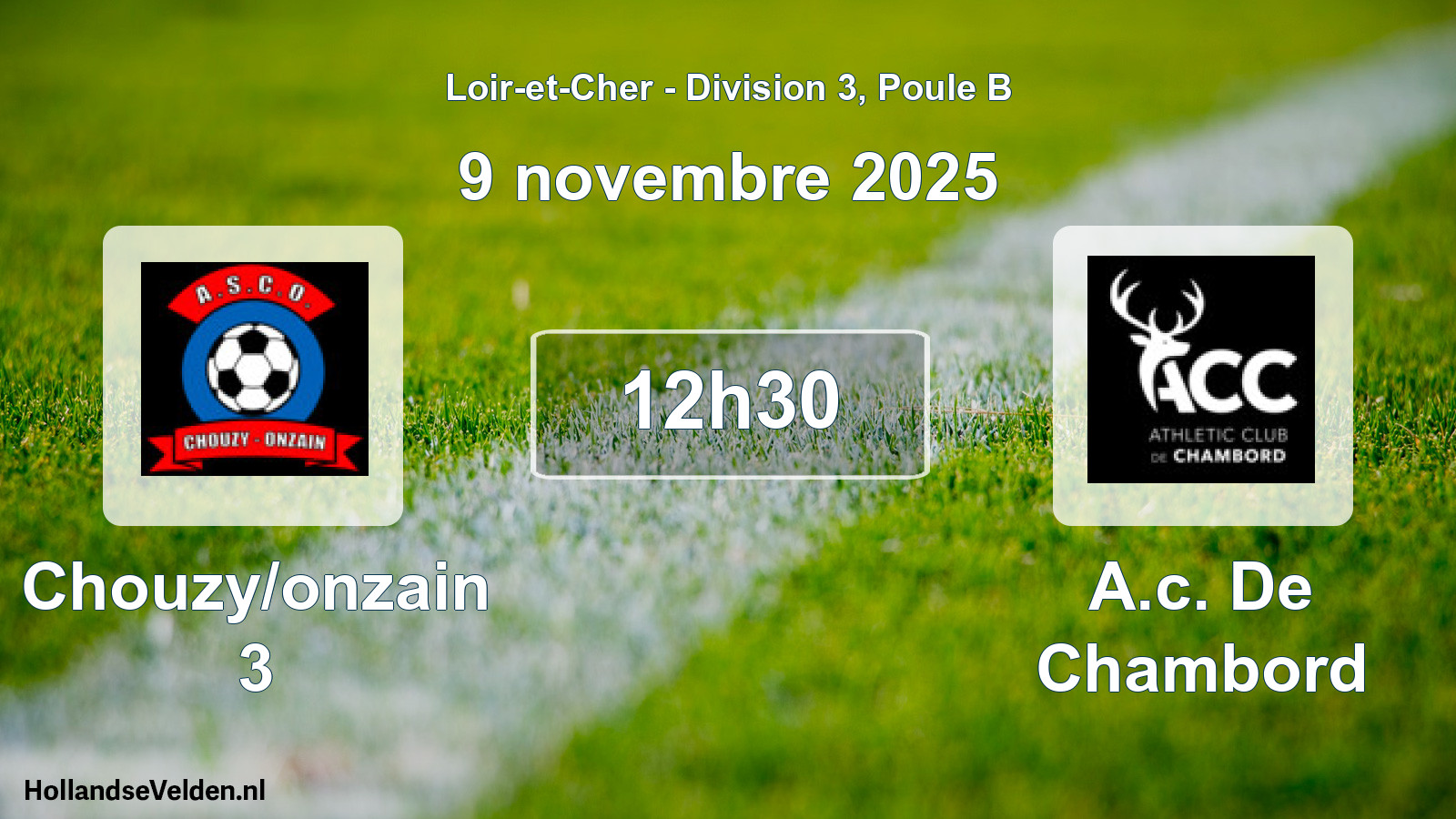 Scheduled Match: Chouzy/onzain 3 - A.c. De Chambord (9 November 2025)
