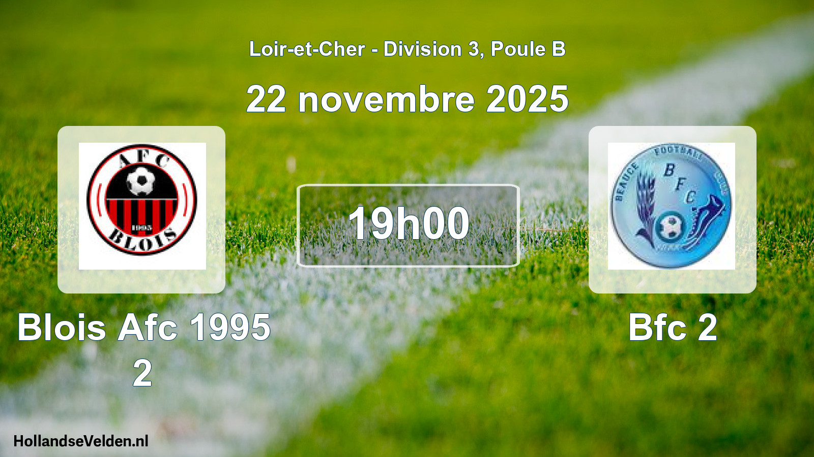Geplande wedstrijd: Blois Afc 1995 2 - Bfc 2 (22 novembre 2025)