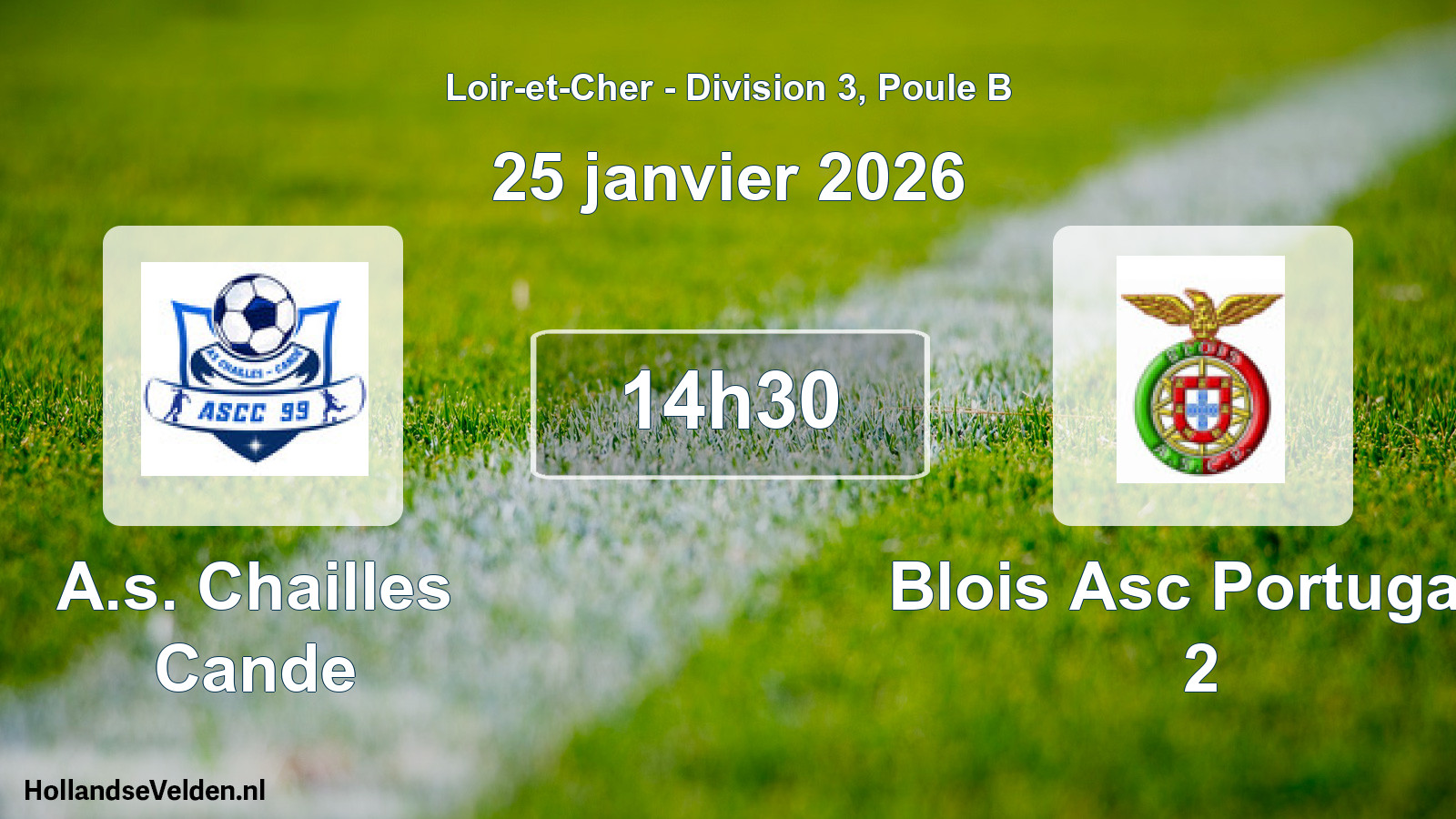 Geplande wedstrijd: A.s. Chailles Cande - Blois Asc Portugais 2 (25 janvier 2026)