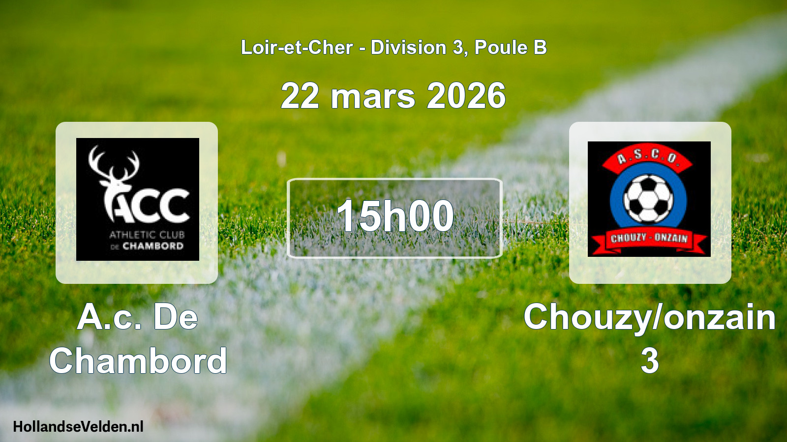 Geplande wedstrijd: A.c. De Chambord - Chouzy/onzain 3 (22 mars 2026)