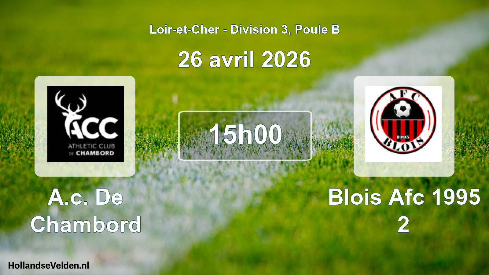 Scheduled Match: A.c. De Chambord - Blois Afc 1995 2 (26 April 2026)