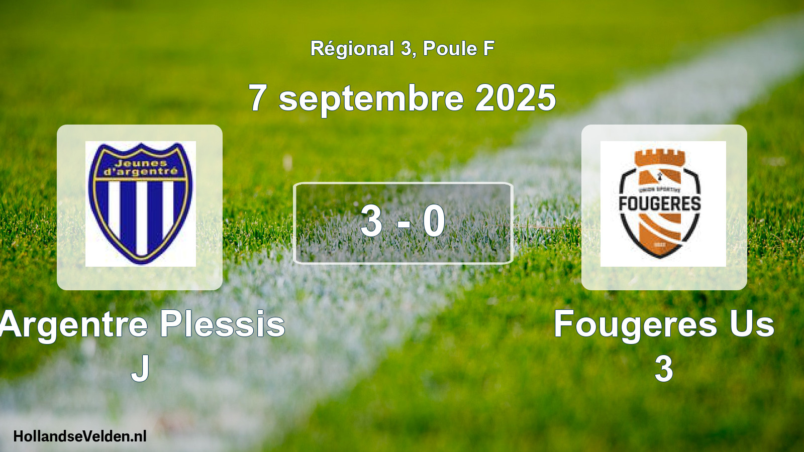 Total number of matches played: Argentre Plessis J - Fougeres Us 3 3 - 0 (7 September 2025)