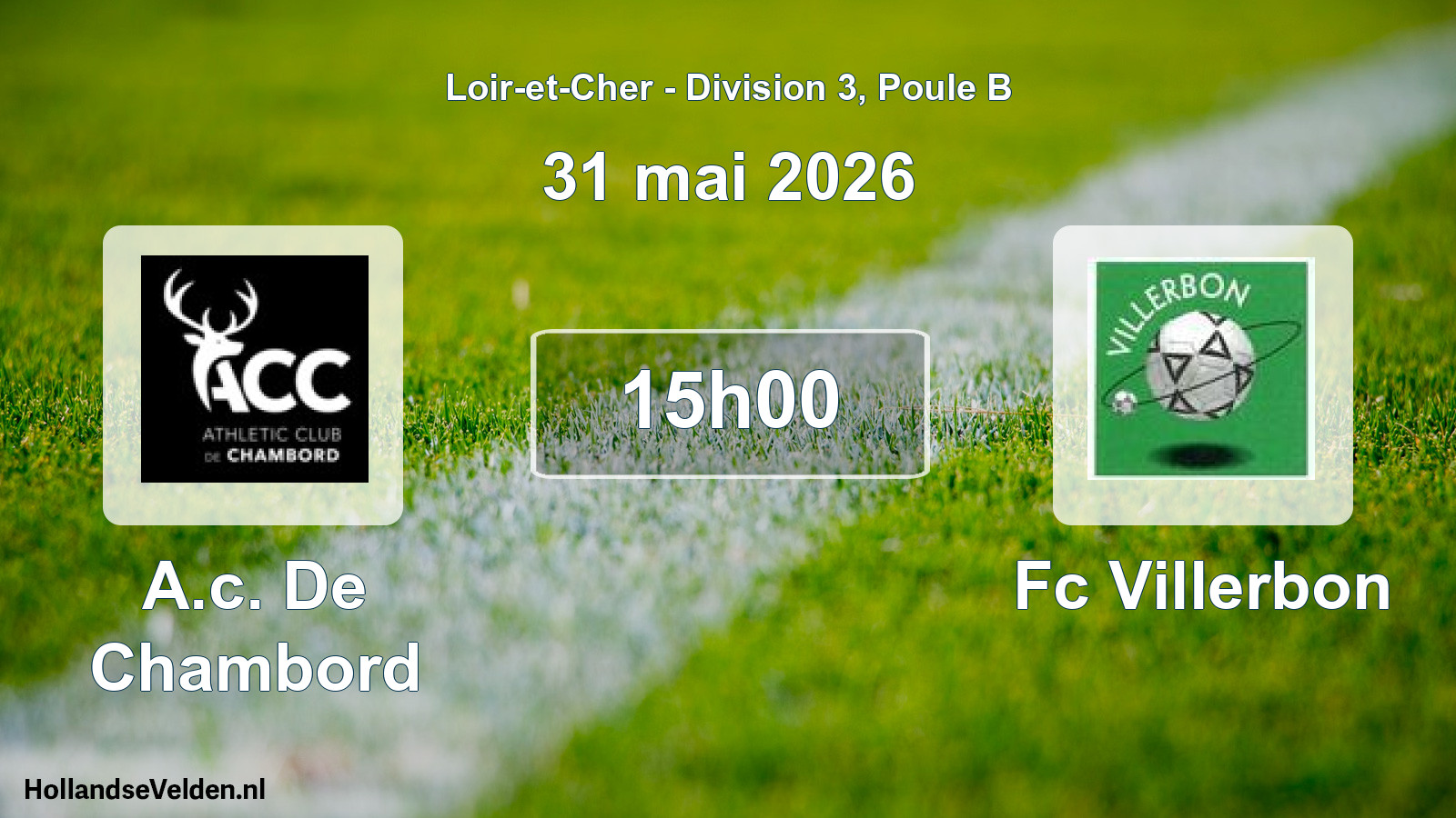 Geplande wedstrijd: A.c. De Chambord - Fc Villerbon (31 mai 2026)