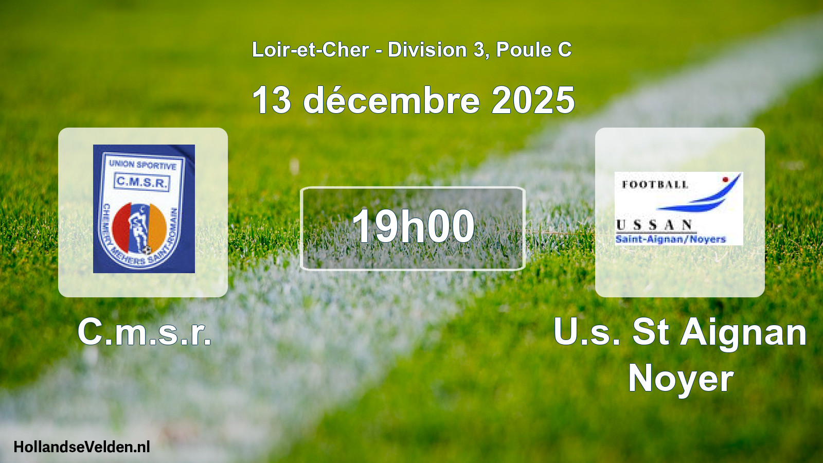 Geplande wedstrijd: C.m.s.r. - U.s. St Aignan Noyer (13 décembre 2025)