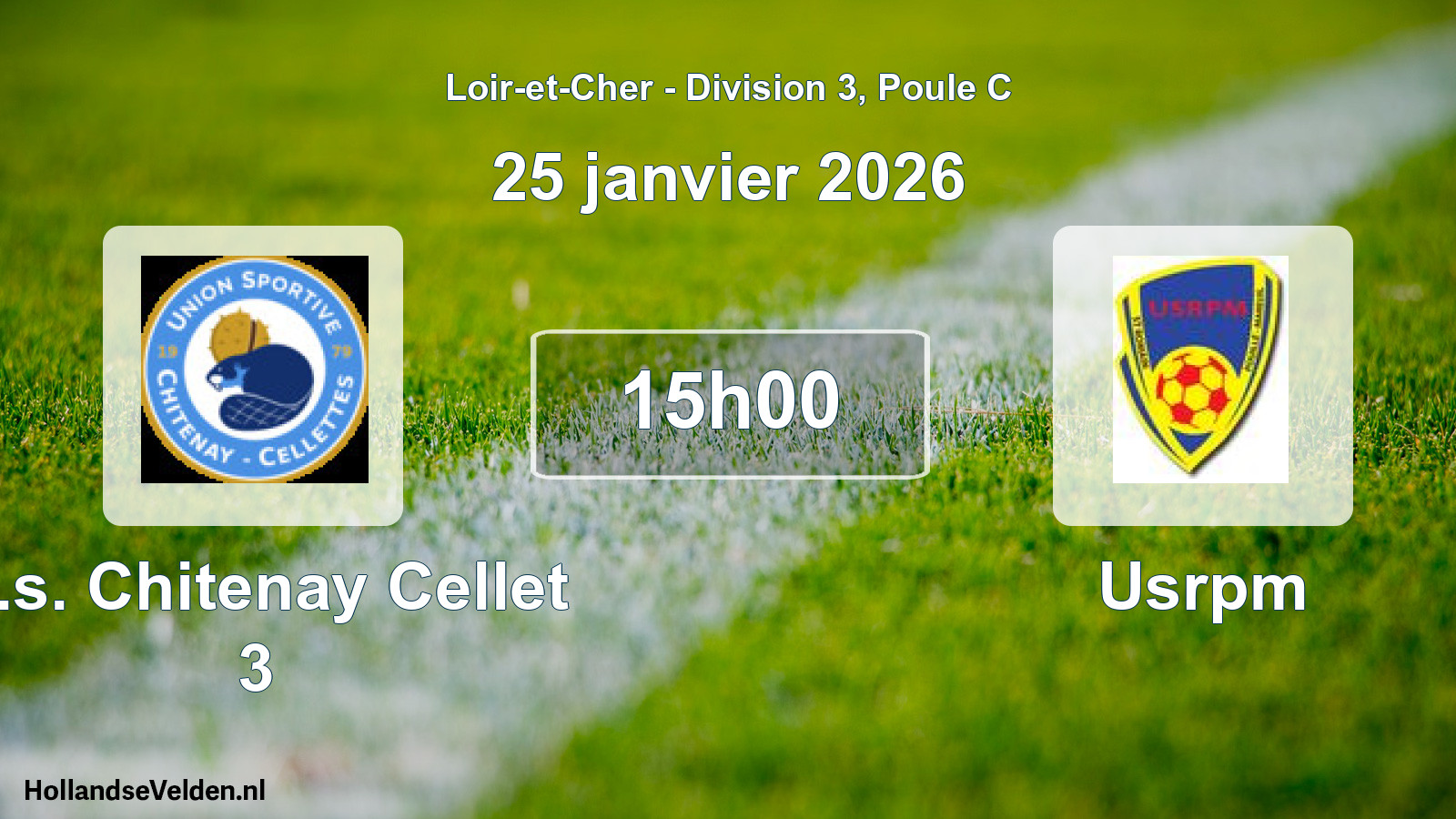 Geplande wedstrijd: U.s. Chitenay Cellet 3 - Usrpm (25 janvier 2026)