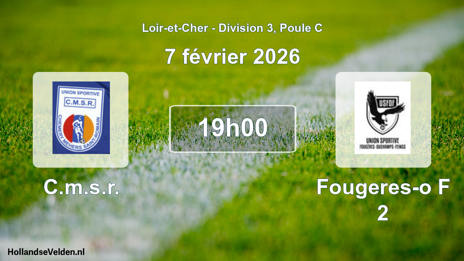 Geplande wedstrijd: C.m.s.r. - Fougeres-o F 2 (7 februari 2026)