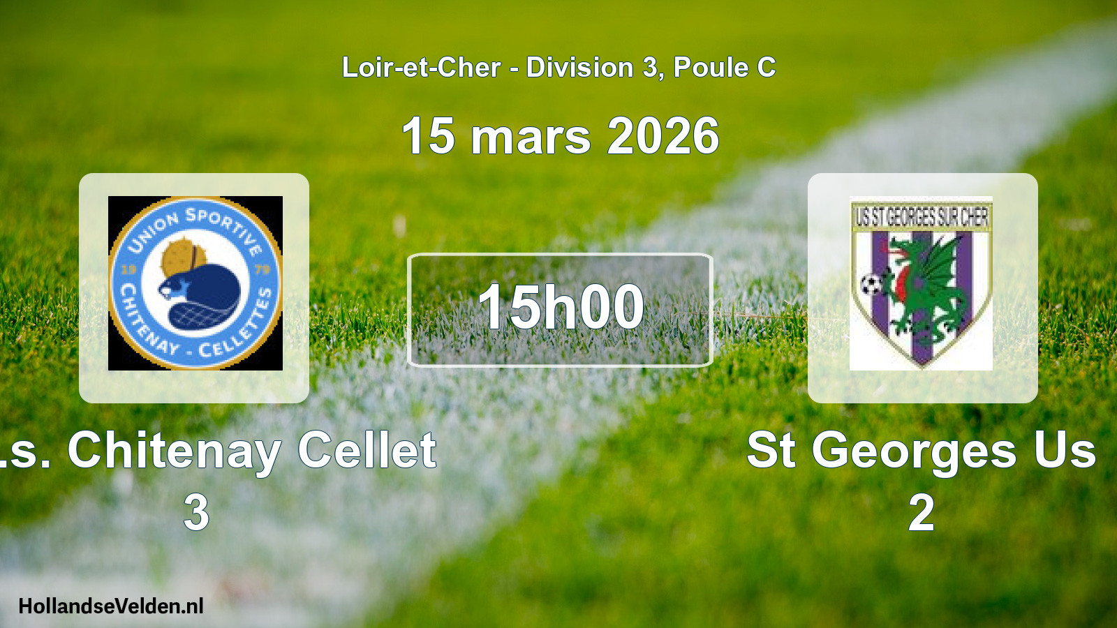 Geplande wedstrijd: U.s. Chitenay Cellet 3 - St Georges Us 2 (15 mars 2026)