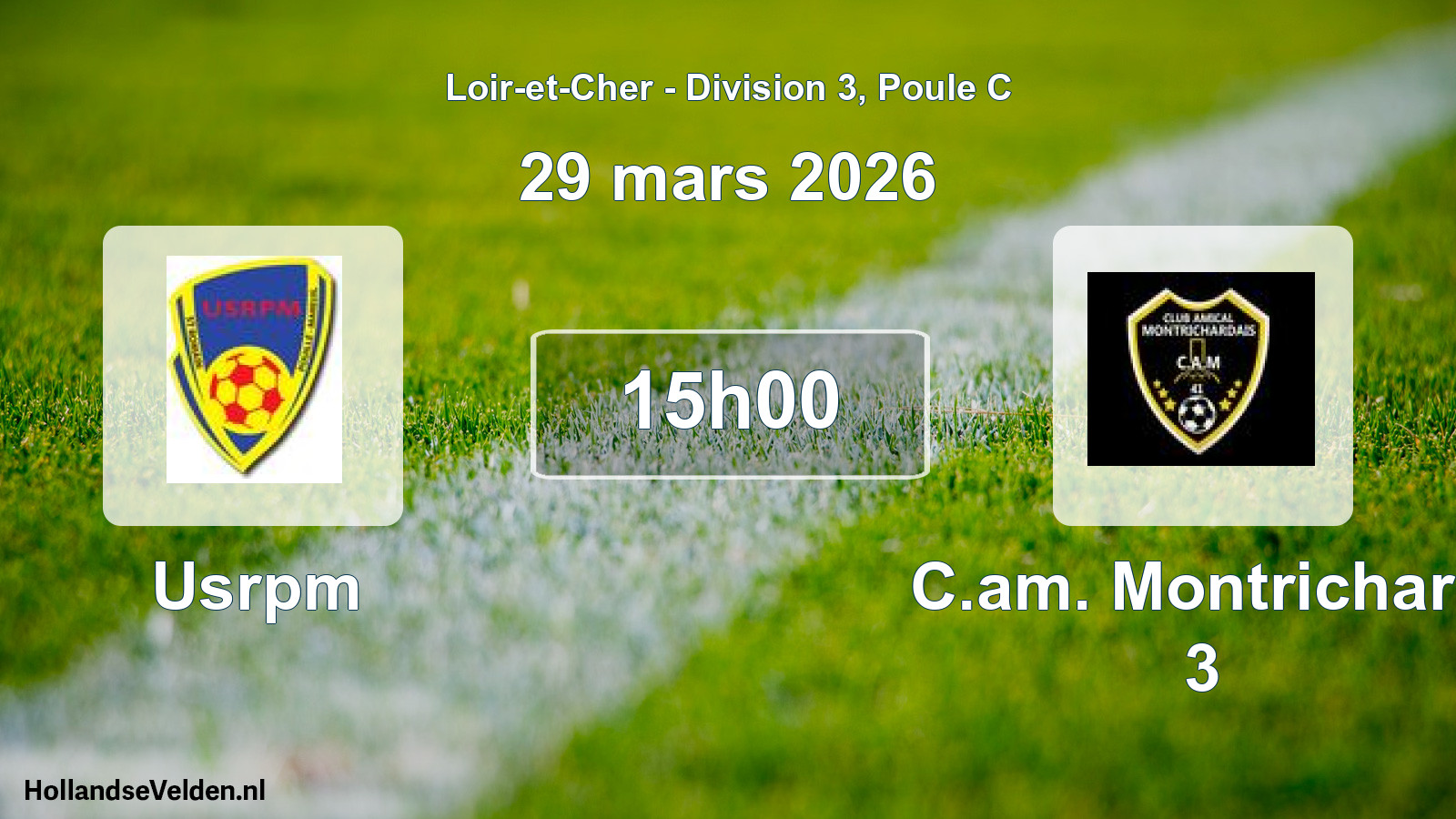 Scheduled Match: Usrpm - C.am. Montrichard 3 (29 March 2026)