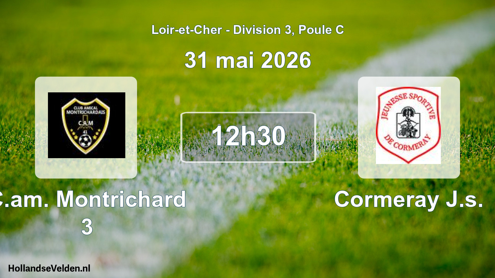 Geplande wedstrijd: C.am. Montrichard 3 - Cormeray J.s. (31 mai 2026)
