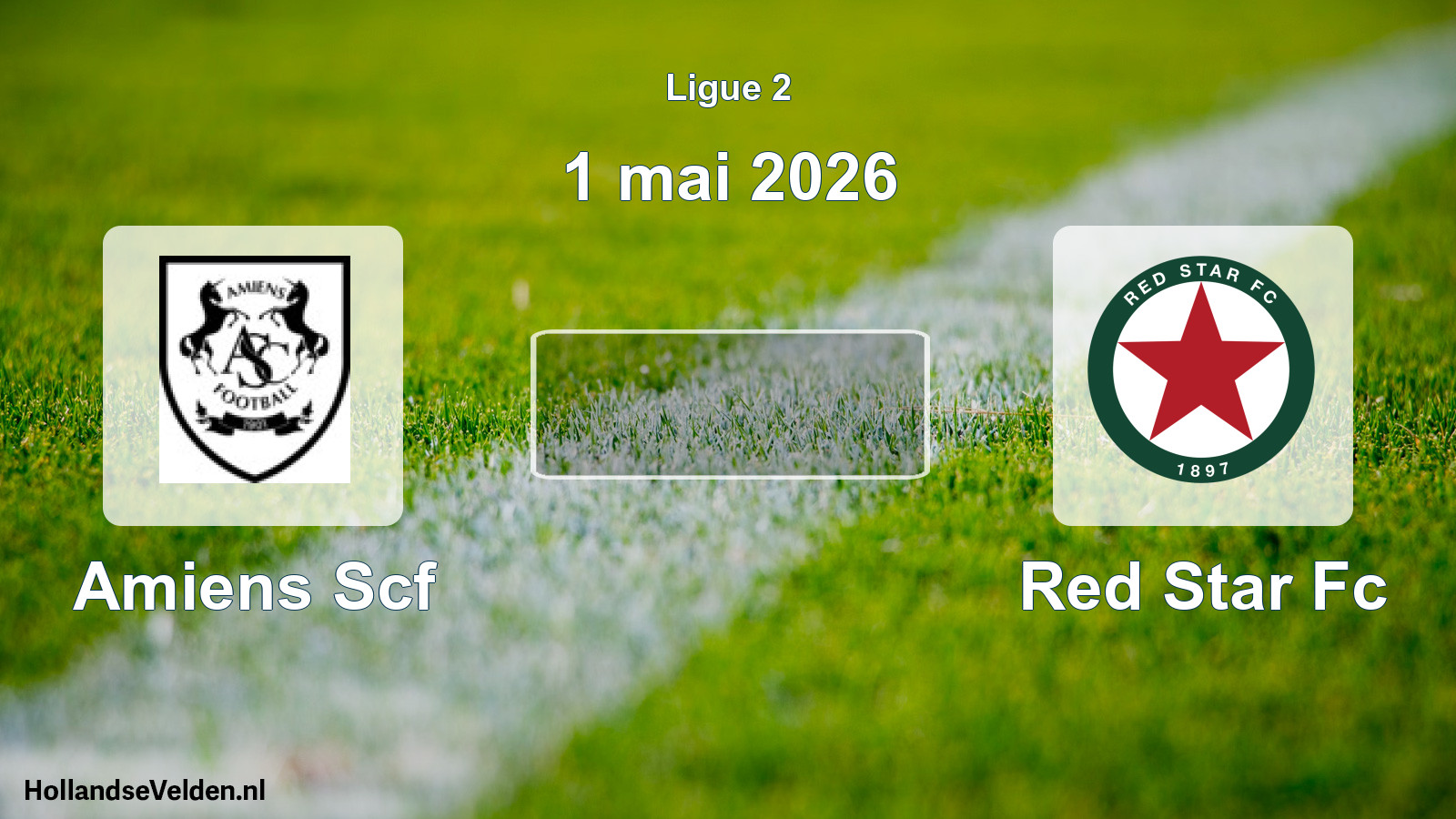 Geplande wedstrijd: Amiens Scf - Red Star Fc (1 mai 2026)