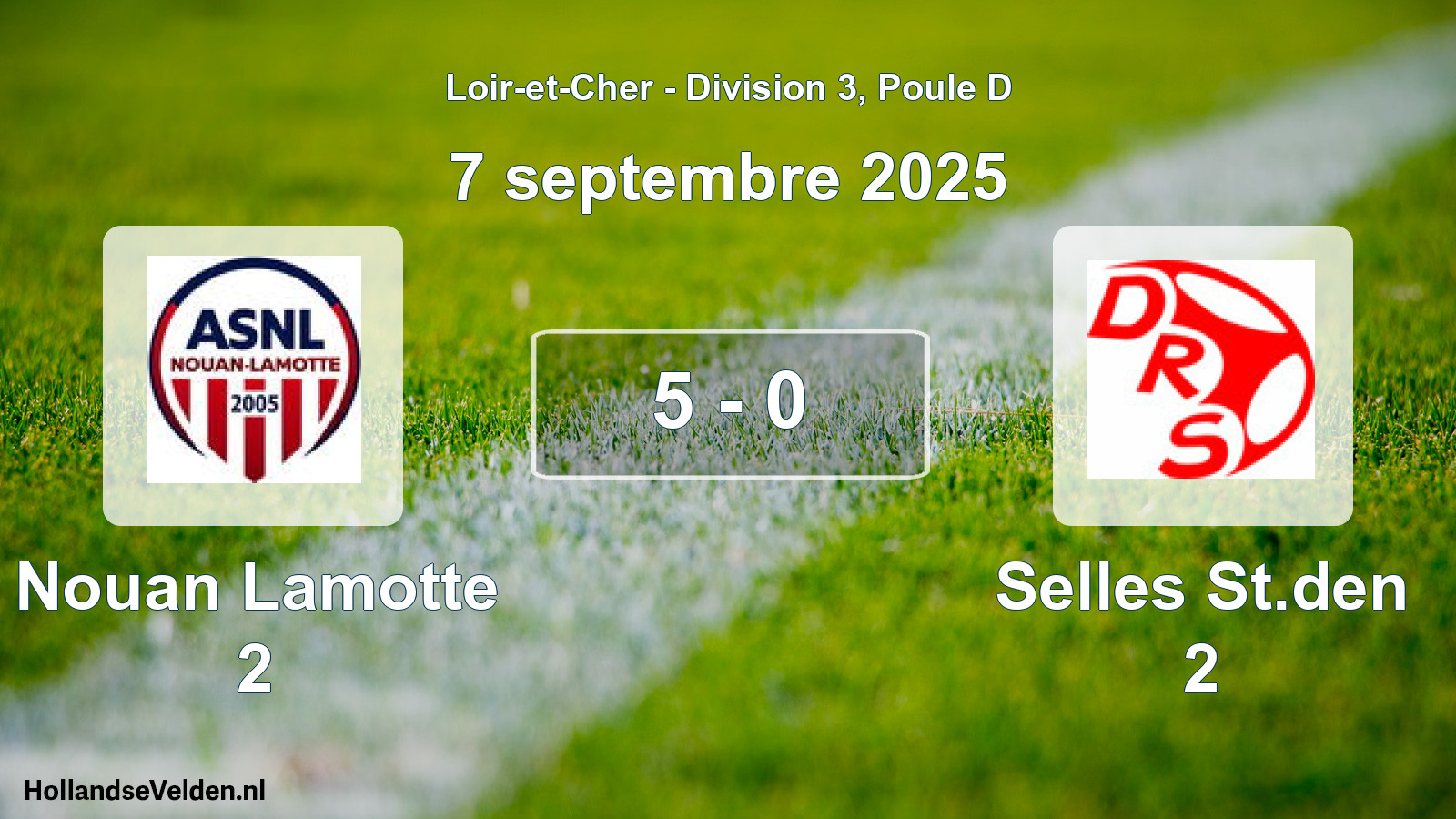 Total number of matches played: Nouan Lamotte 2 - Selles St.den 2 5 - 0 (7 September 2025)