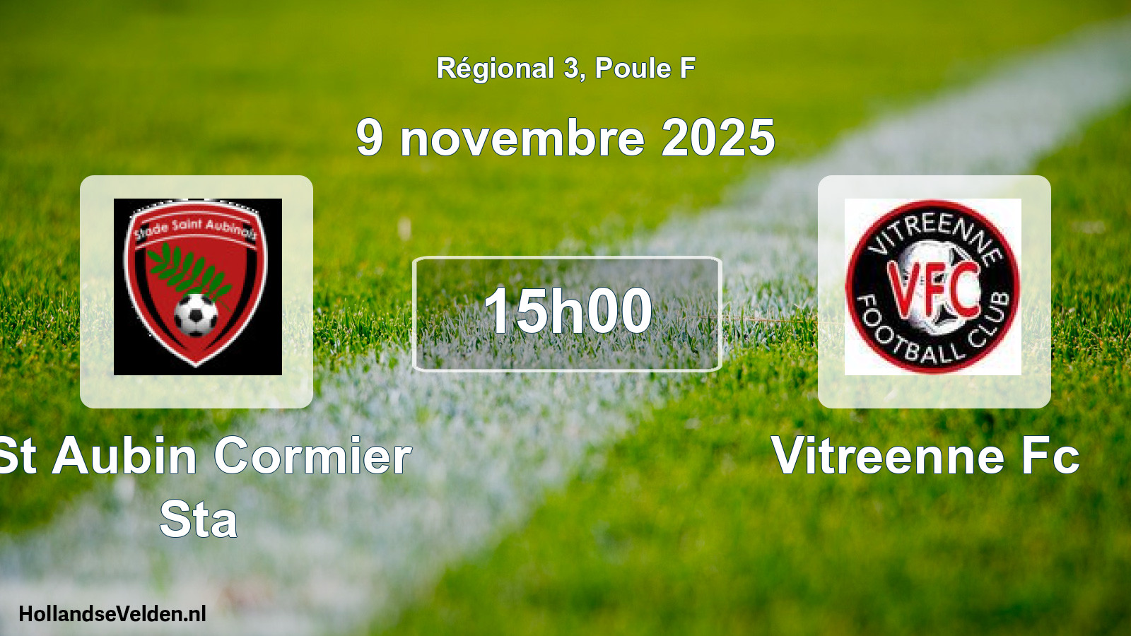 Geplande wedstrijd: St Aubin Cormier Sta - Vitreenne Fc (9 novembre 2025)
