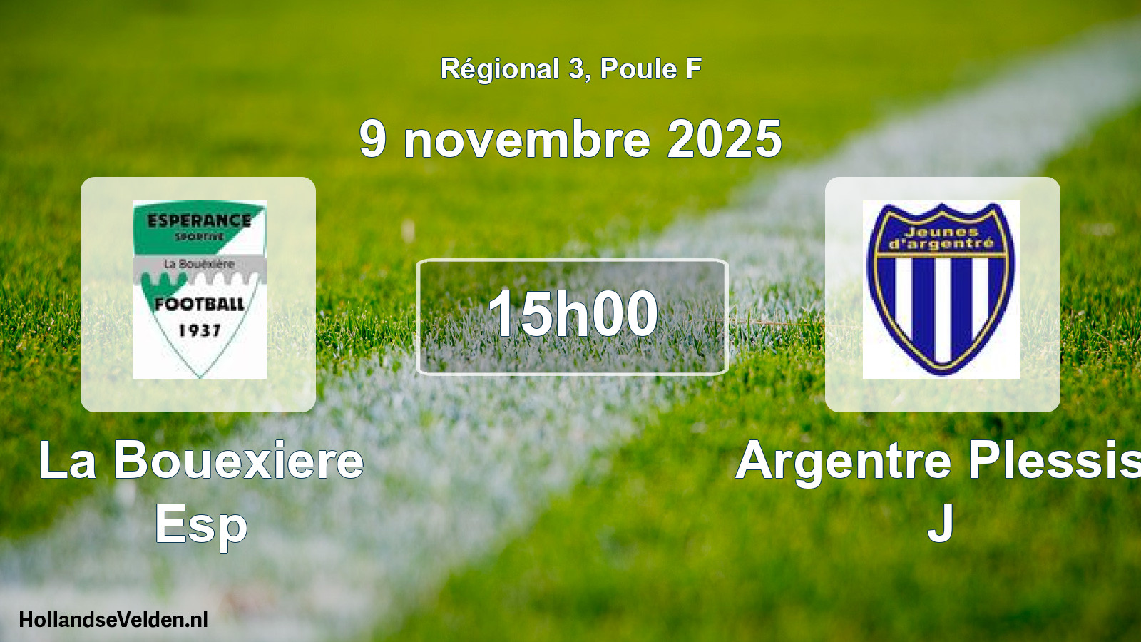 Scheduled Match: La Bouexiere Esp - Argentre Plessis J (9 November 2025)