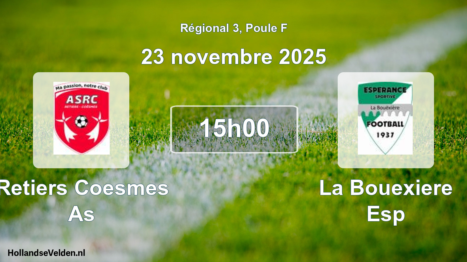 Geplande wedstrijd: Retiers Coesmes As - La Bouexiere Esp (23 november 2025)