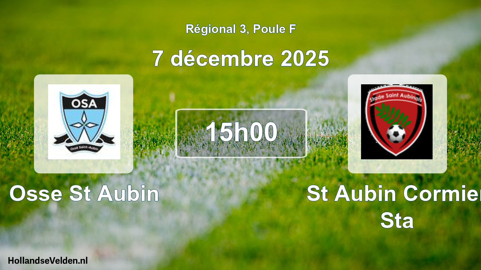 Scheduled Match: Osse St Aubin - St Aubin Cormier Sta (7 December 2025)