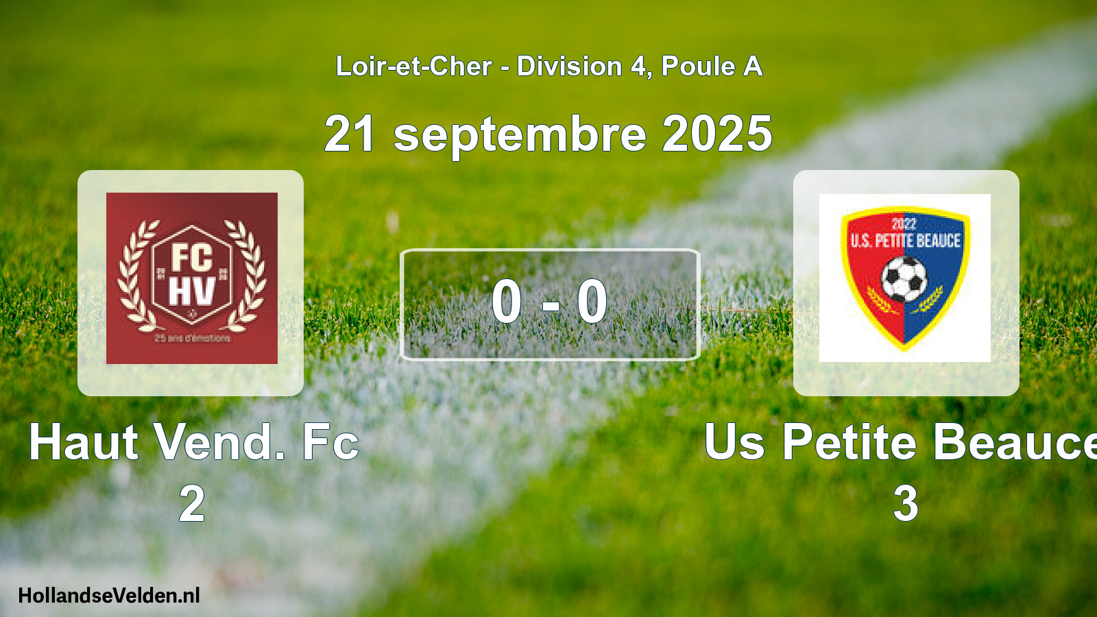 Total number of matches played: Haut Vend. Fc 2 - Us Petite Beauce 3 0 - 0 (21 September 2025)