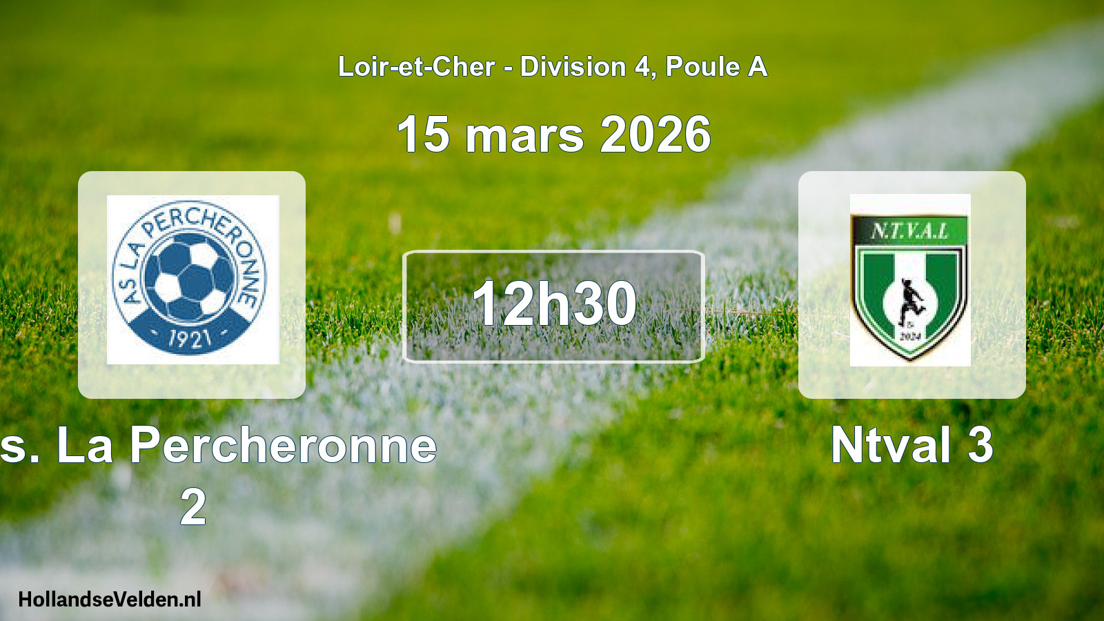 Geplande wedstrijd: A.s. La Percheronne 2 - Ntval 3 (15 mars 2026)