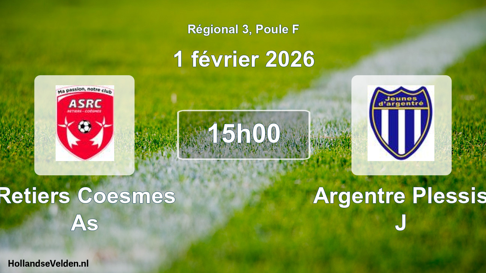 Scheduled Match: Retiers Coesmes As - Argentre Plessis J (1 February 2026)