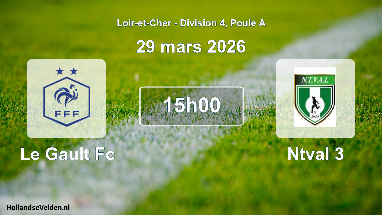 Scheduled Match: Le Gault Fc - Ntval 3 (29 March 2026)