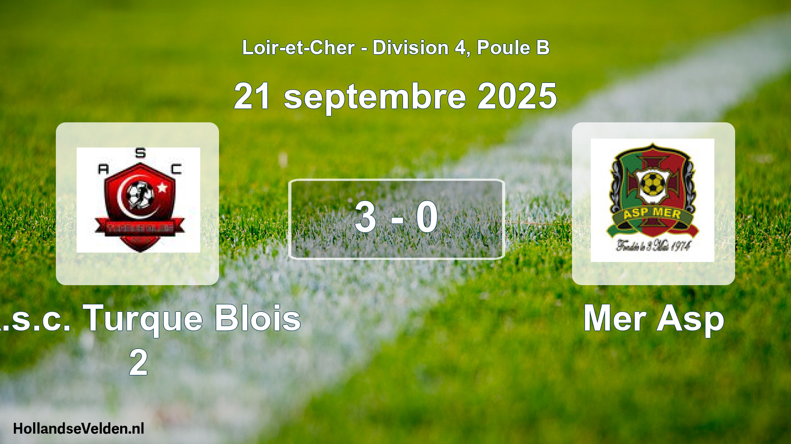 Gespeelde wedstrijd: A.s.c. Turque Blois 2 - Mer Asp 3 - 0 (21 september 2025)