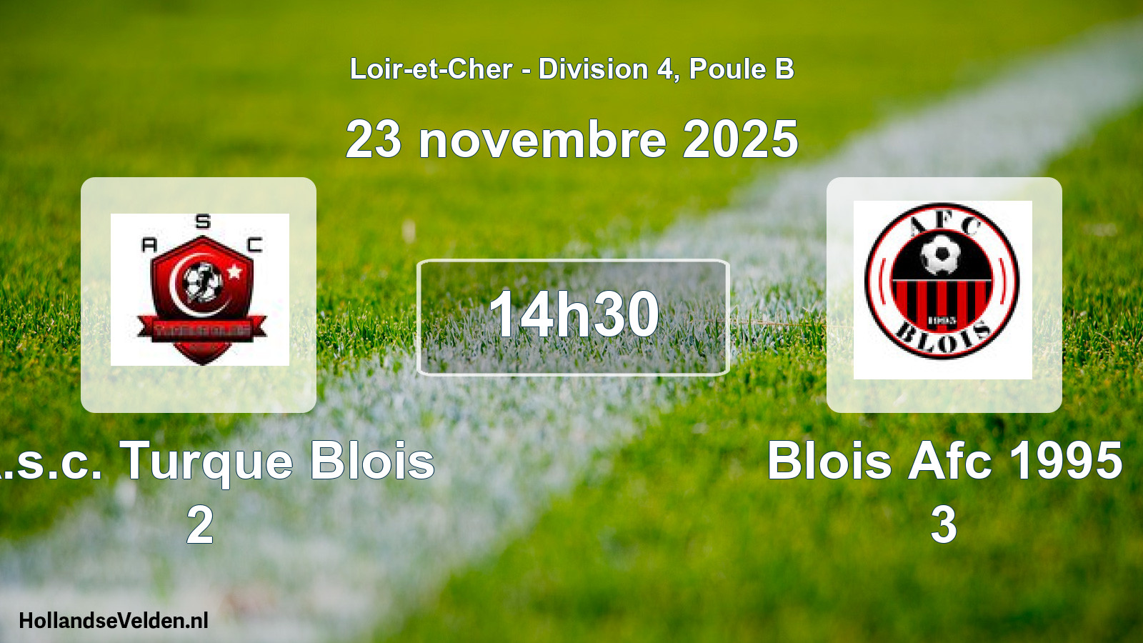 Geplande wedstrijd: A.s.c. Turque Blois 2 - Blois Afc 1995 3 (23 novembre 2025)
