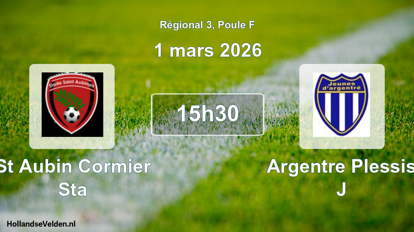 Geplande wedstrijd: St Aubin Cormier Sta - Argentre Plessis J (1 maart 2026)