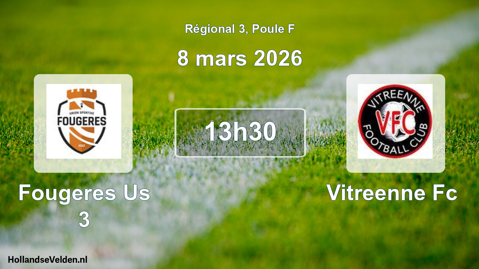 Geplande wedstrijd: Fougeres Us 3 - Vitreenne Fc (8 mars 2026)