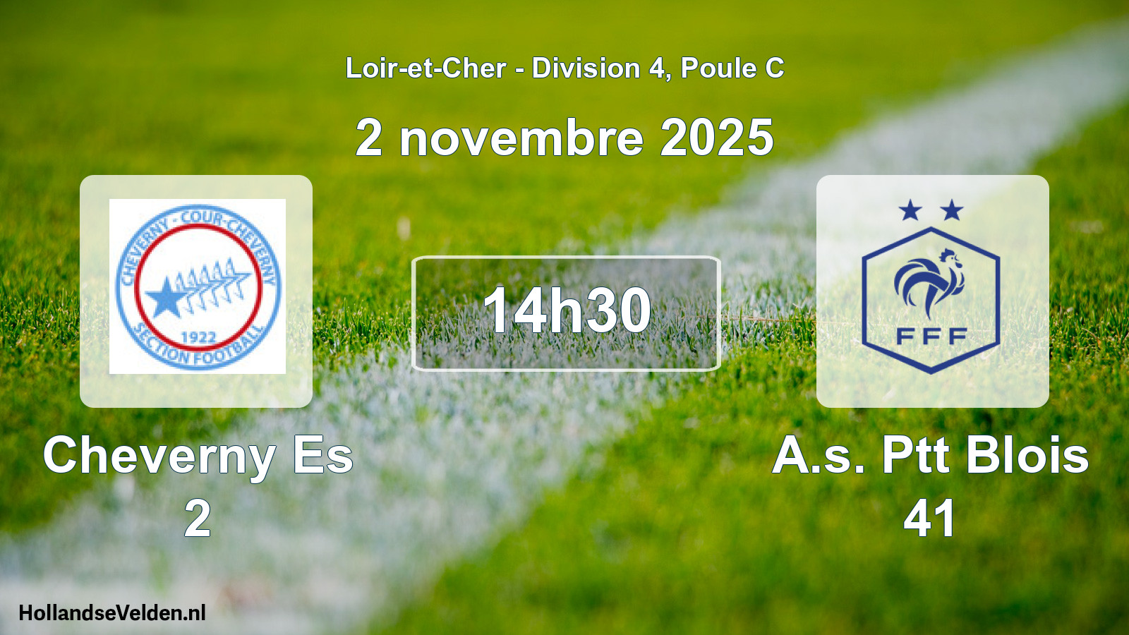 Geplande wedstrijd: Cheverny Es 2 - A.s. Ptt Blois 41 (2 novembre 2025)
