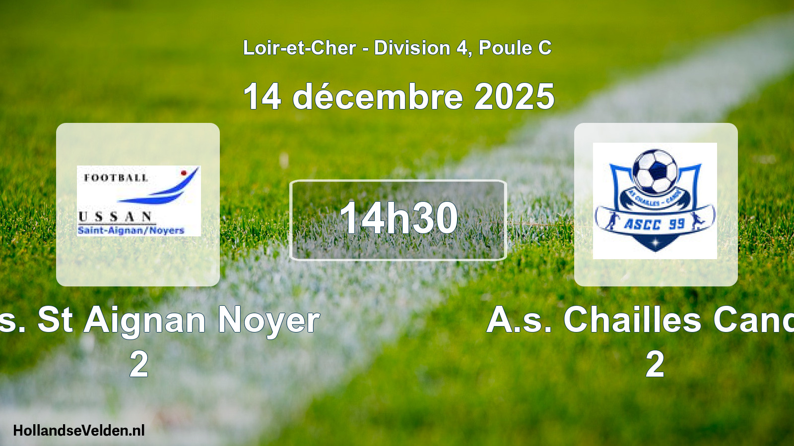 Geplande wedstrijd: U.s. St Aignan Noyer 2 - A.s. Chailles Cande 2 (14 décembre 2025)