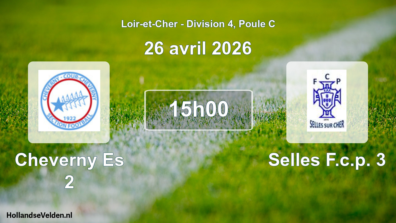 Geplande wedstrijd: Cheverny Es 2 - Selles F.c.p. 3 (26 avril 2026)