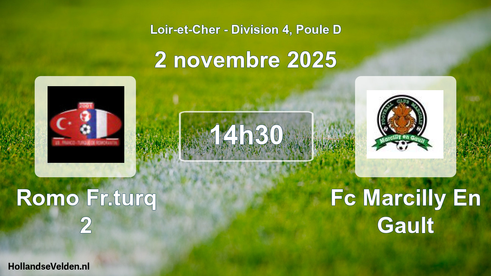 Geplande wedstrijd: Romo Fr.turq 2 - Fc Marcilly En Gault (2 novembre 2025)