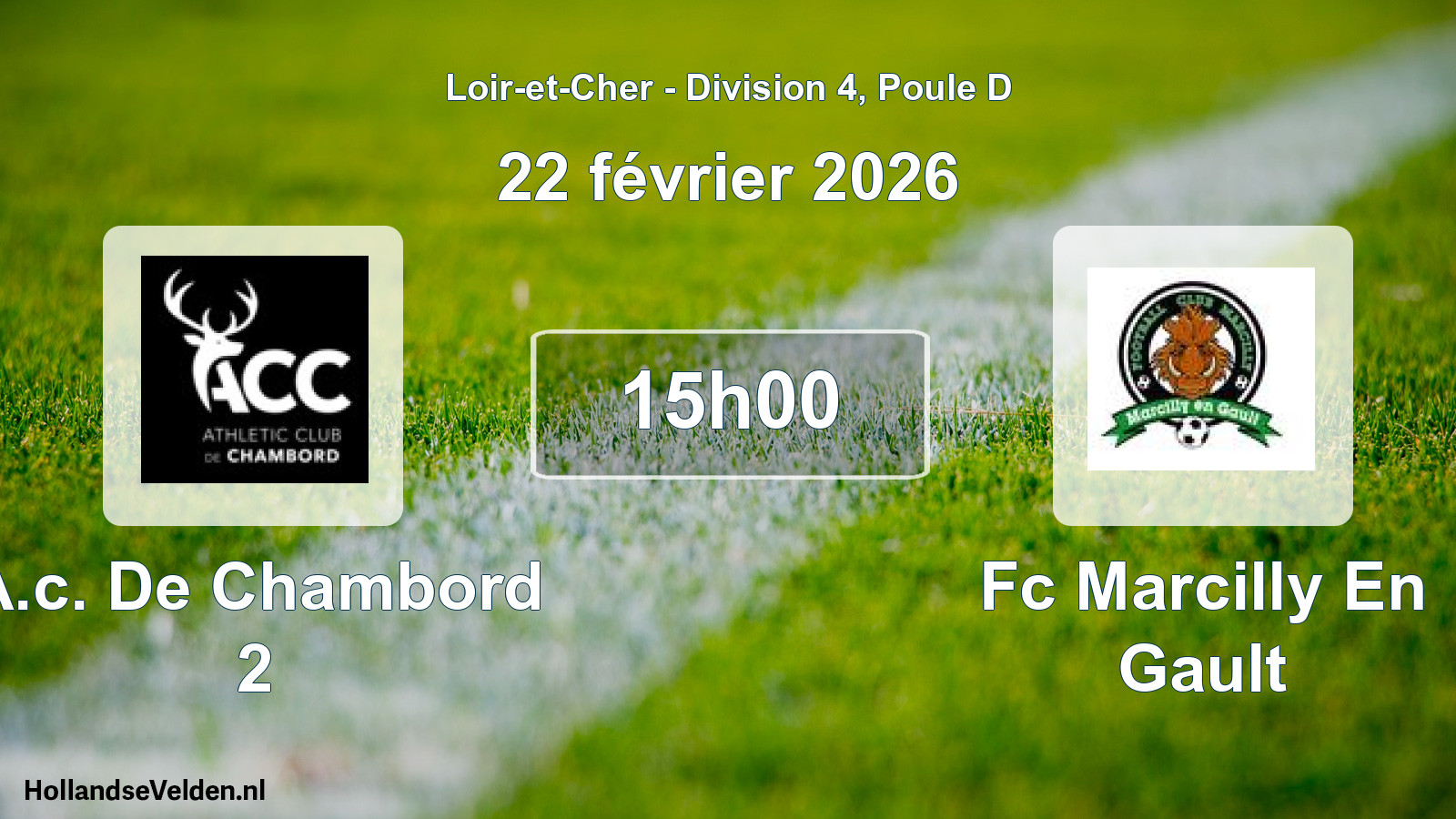 Geplande wedstrijd: A.c. De Chambord 2 - Fc Marcilly En Gault (22 februari 2026)