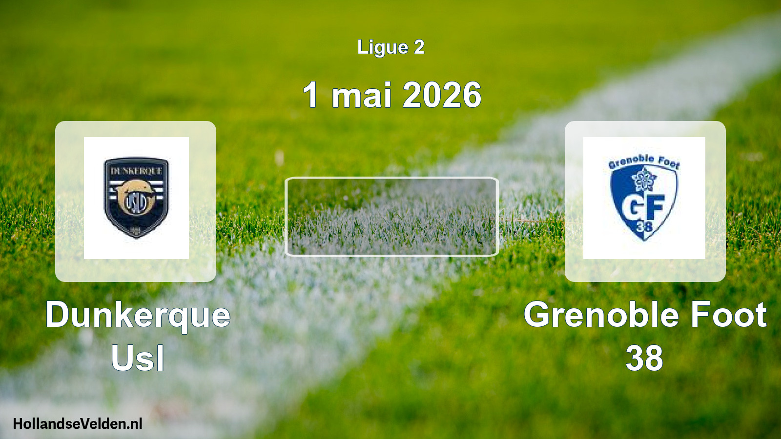 Geplande wedstrijd: Dunkerque Usl - Grenoble Foot 38 (1 mei 2026)