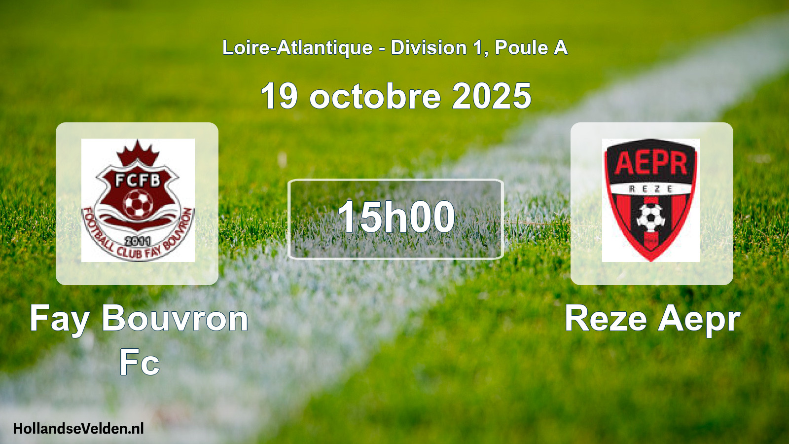Geplande wedstrijd: Fay Bouvron Fc - Reze Aepr (19 oktober 2025)
