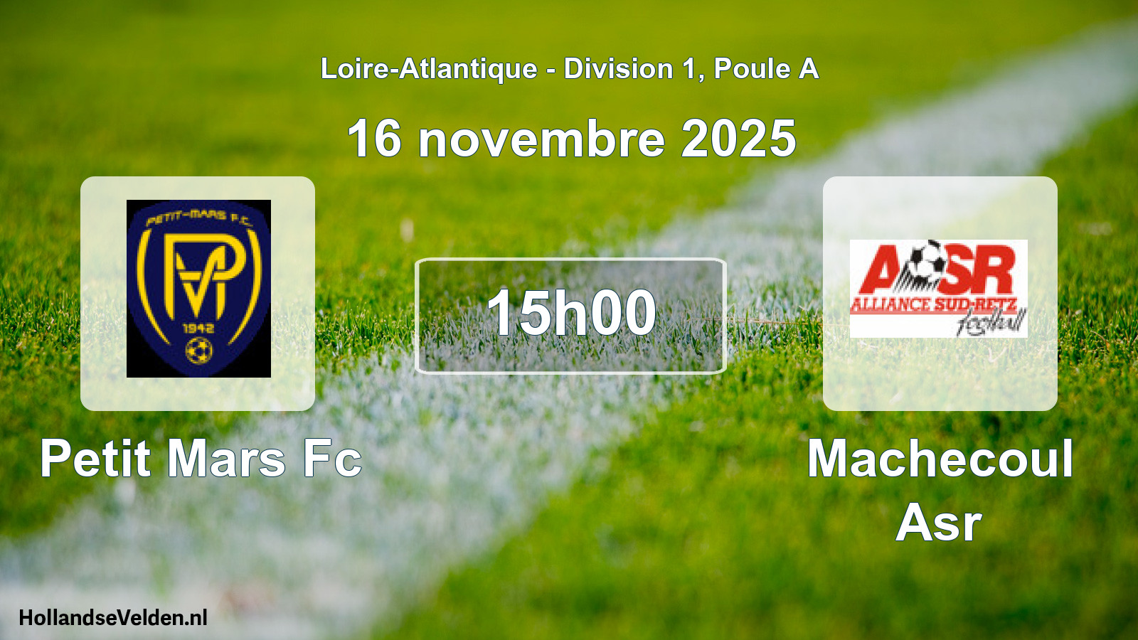 Geplande wedstrijd: Petit Mars Fc - Machecoul Asr (16 november 2025)