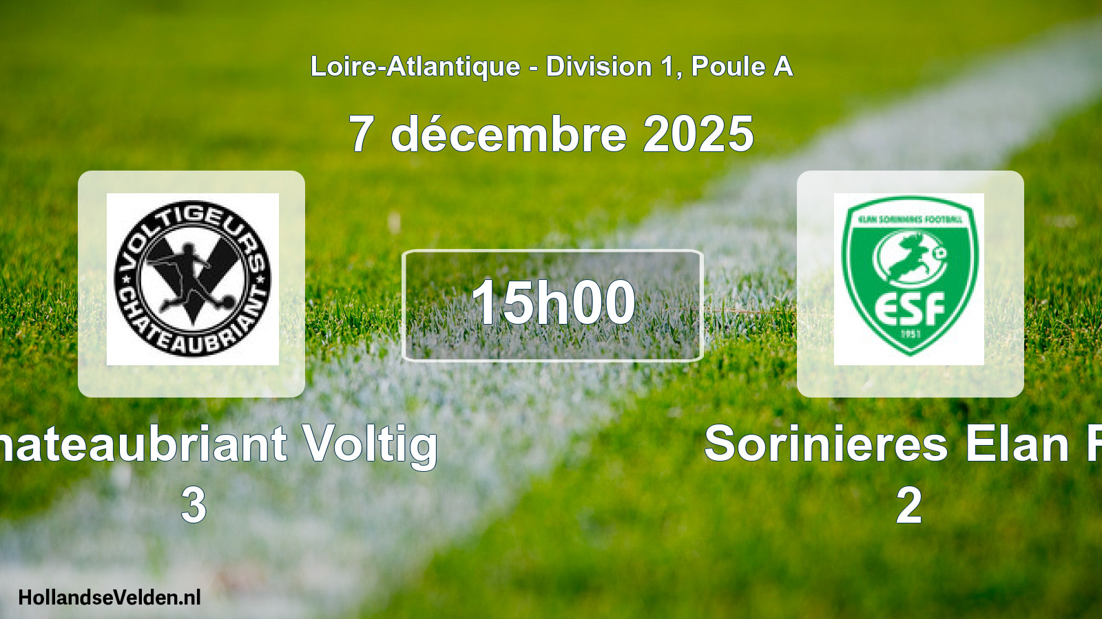 Geplande wedstrijd: Chateaubriant Voltig 3 - Sorinieres Elan F 2 (7 décembre 2025)