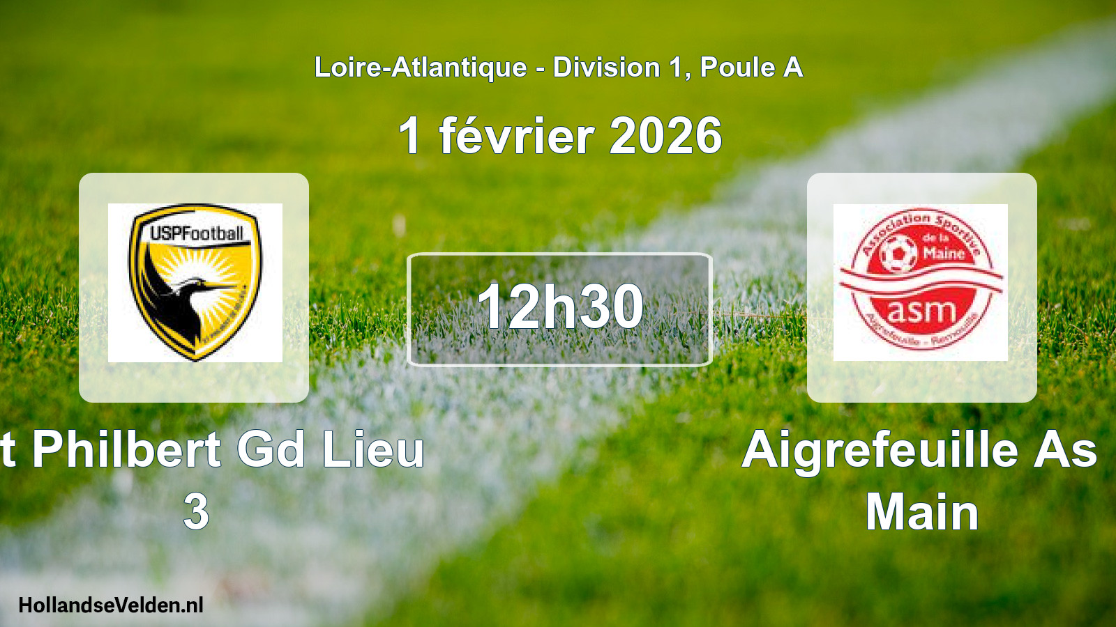 Geplande wedstrijd: St Philbert Gd Lieu 3 - Aigrefeuille As Main (1 février 2026)