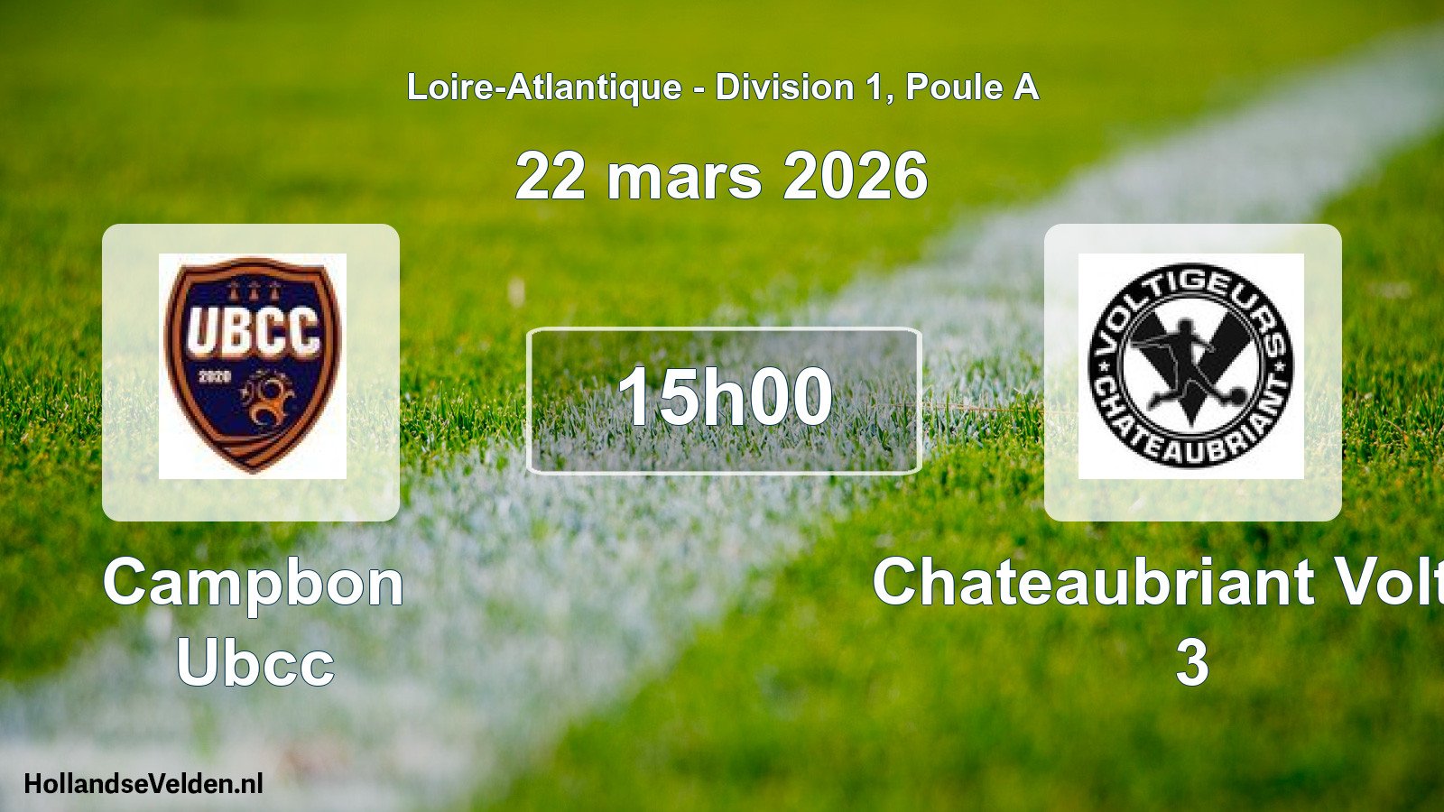 Geplande wedstrijd: Campbon Ubcc - Chateaubriant Voltig 3 (22 mars 2026)
