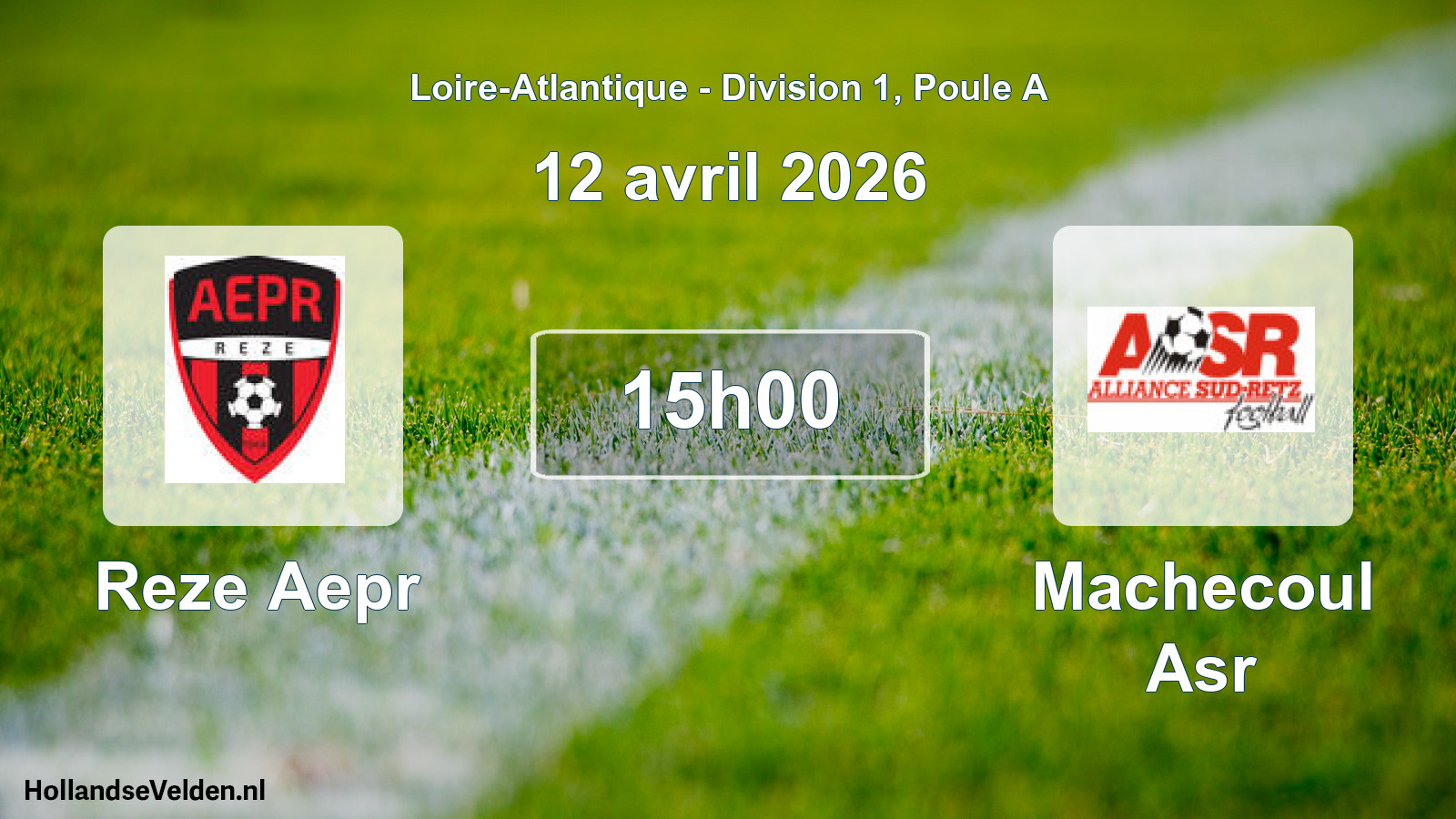 Geplande wedstrijd: Reze Aepr - Machecoul Asr (12 avril 2026)