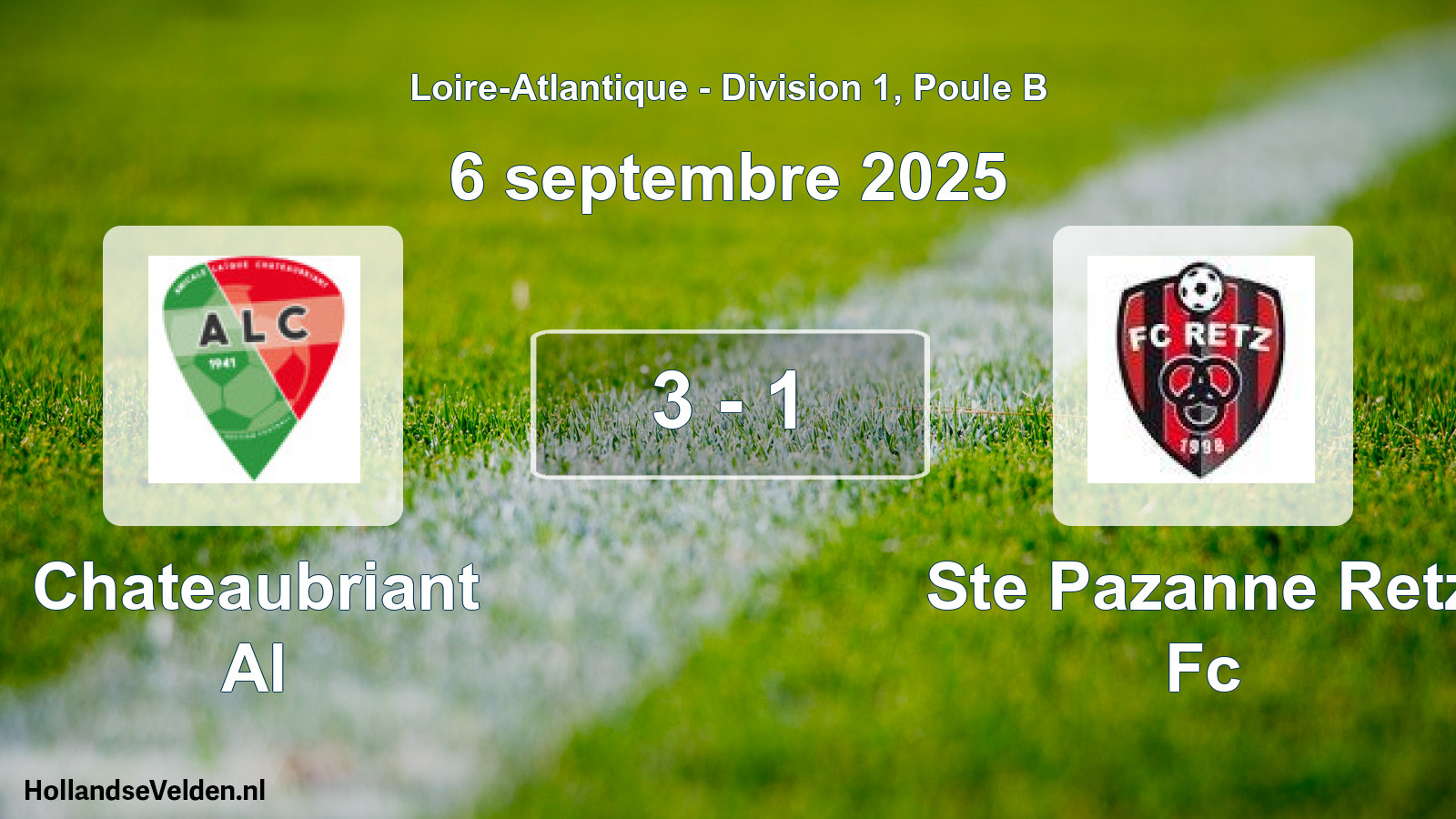 Total number of matches played: Chateaubriant Al - Ste Pazanne Retz Fc 3 - 1 (6 September 2025)